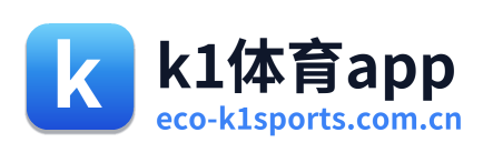 k1体育app